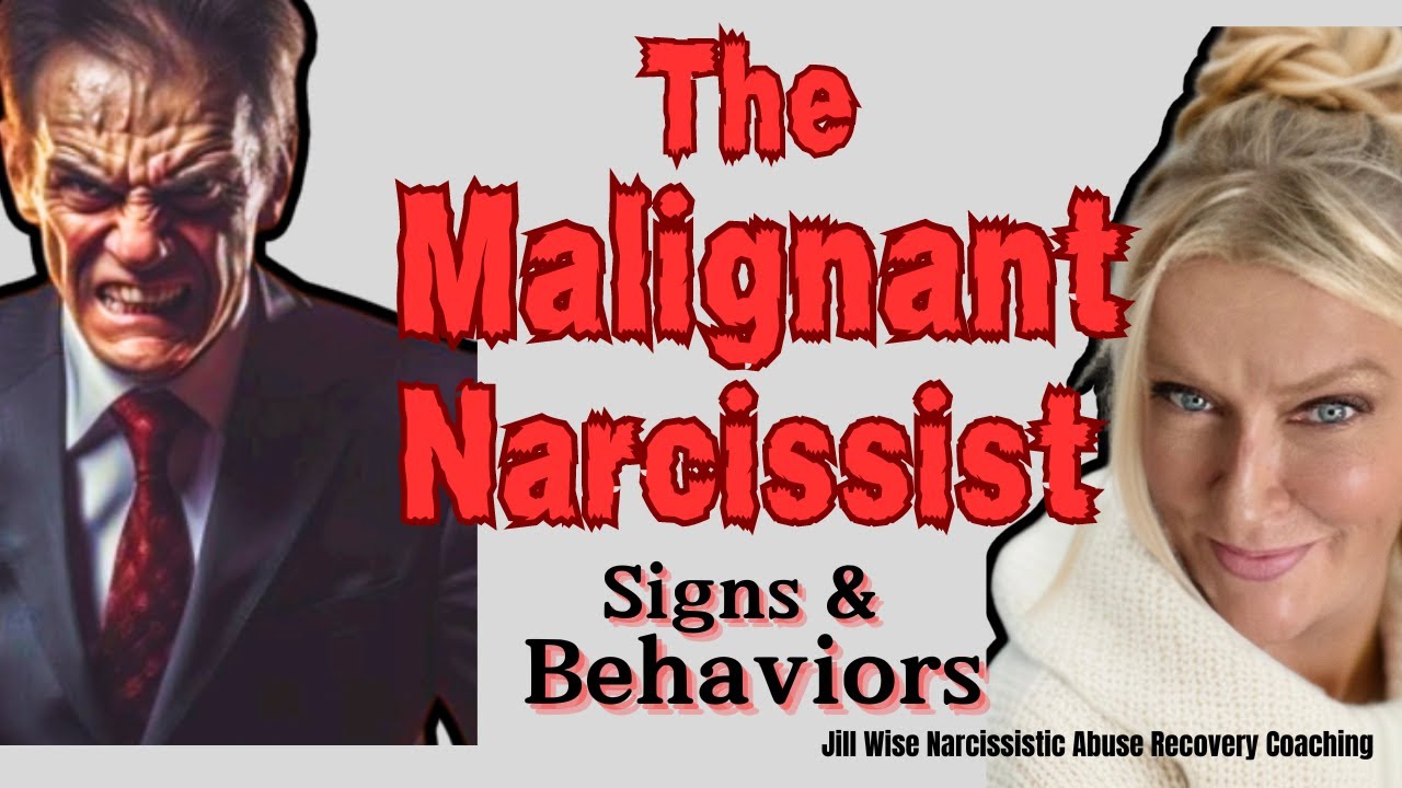 Top 10 Traits of the Malignant Narcissist #malignantnarcissist #jillwise #npdabuse #lifecoach