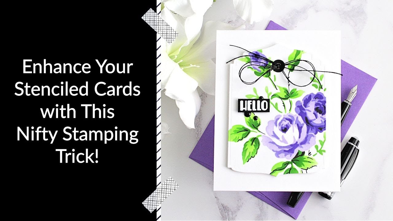 Enhance Your Stenciled Cards with This Nifty Stamping Trick | Terrific Tags with Michelle