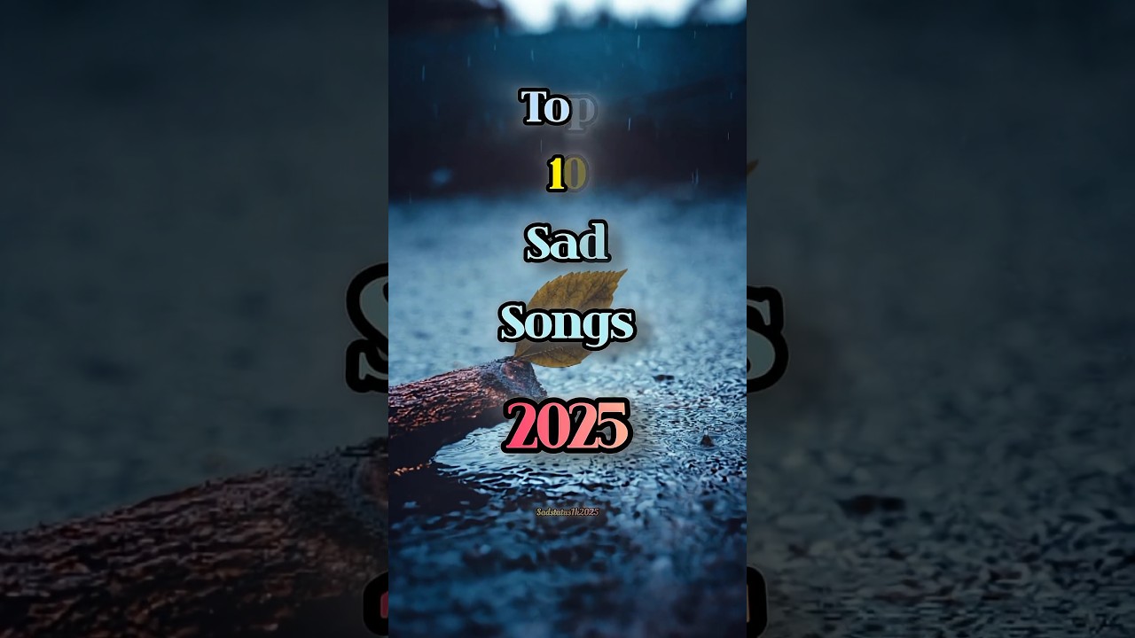 Top 10 sad songs 2025 || Hindi sad song mix I| Sad status 