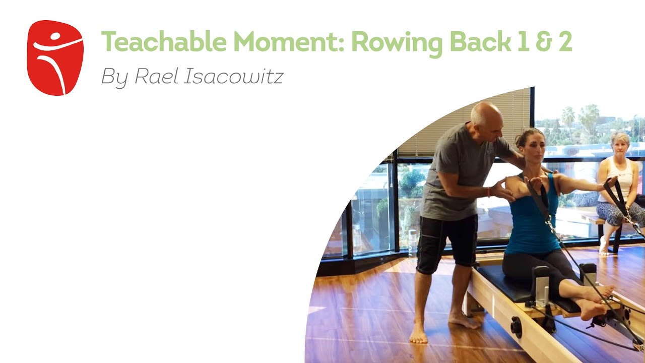 Teachable Moment: Rowing Back 1 & 2