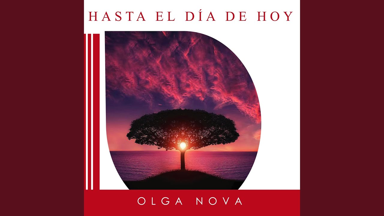Hasta el Día de Hoy