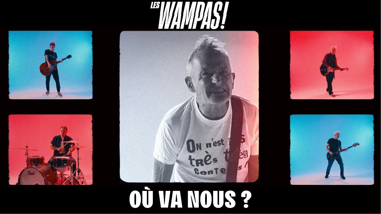 Les Wampas - Où va nous ? (Clip officiel)