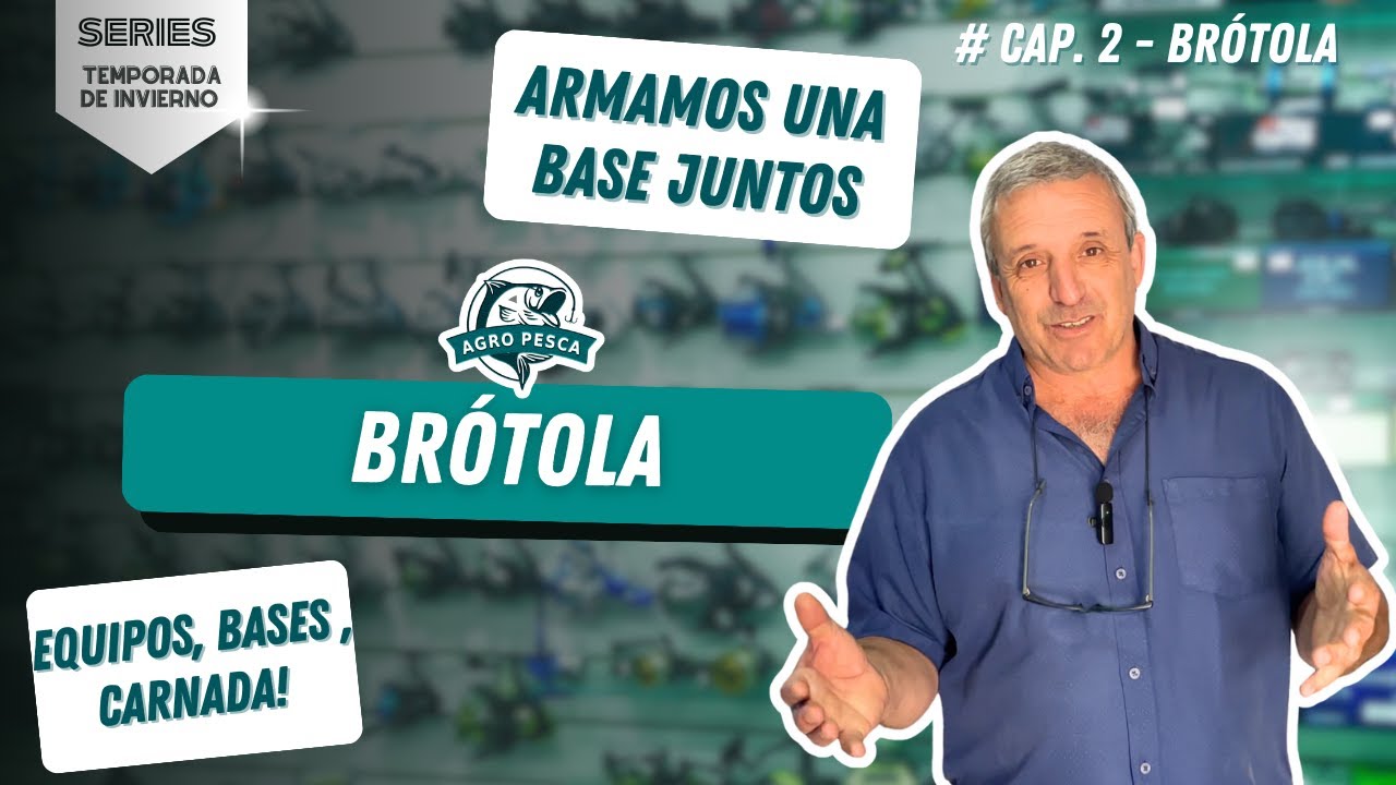 &iquest;C&oacute;mo pescar Br&oacute;tola? Ca&ntilde;as, reeles, carnada, bases TODO para esta pesca! - Serie de invierno !!