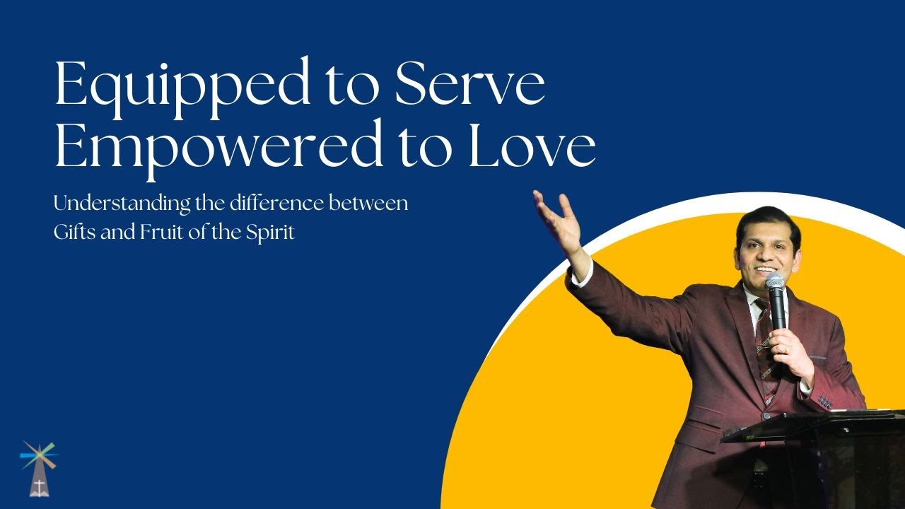 Equipped to Serve; Empowered to Love | Pastor Parimal Raiborde | The Lighthouse Church Coppell TX