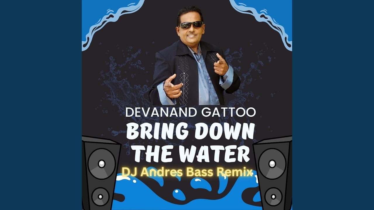 Bring Down The Water