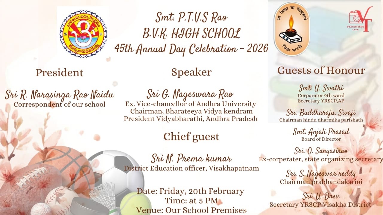 B.V.K High School 45th Annual Day Celebrations (Cultural & Sports)