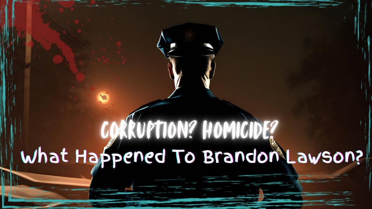 The Puzzling Disappearance Of Brandon Lawson