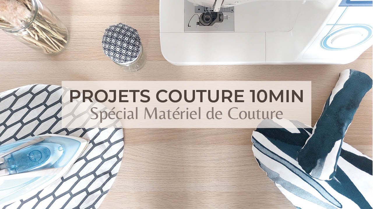 Projets Couture à Réaliser en 10 Minutes // Matériel Couture DIY // Tuto Couture