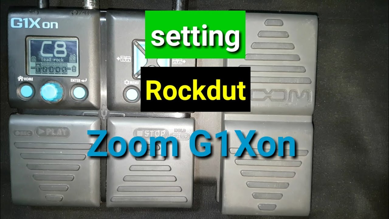 Setting ROCKDUT Zoom G1Xon