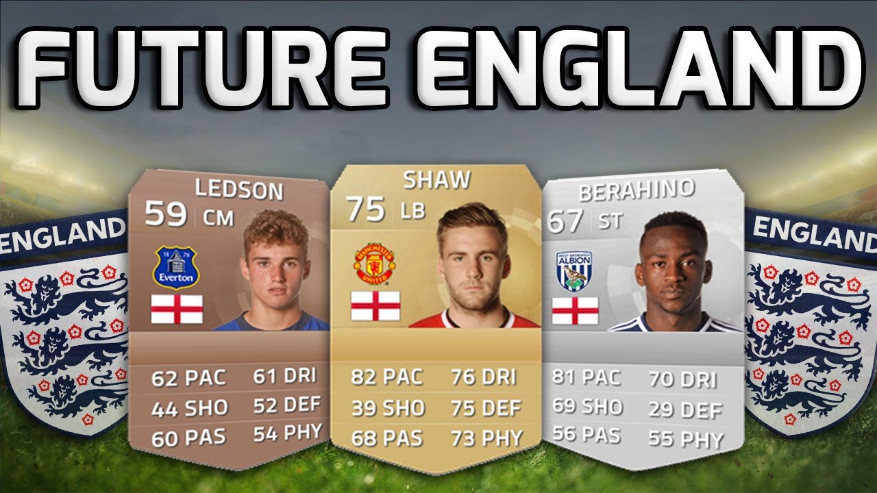 FIFA 15 - THE FUTURE ENGLAND TEAM!!! - Fifa 15 Future England Squad Builder