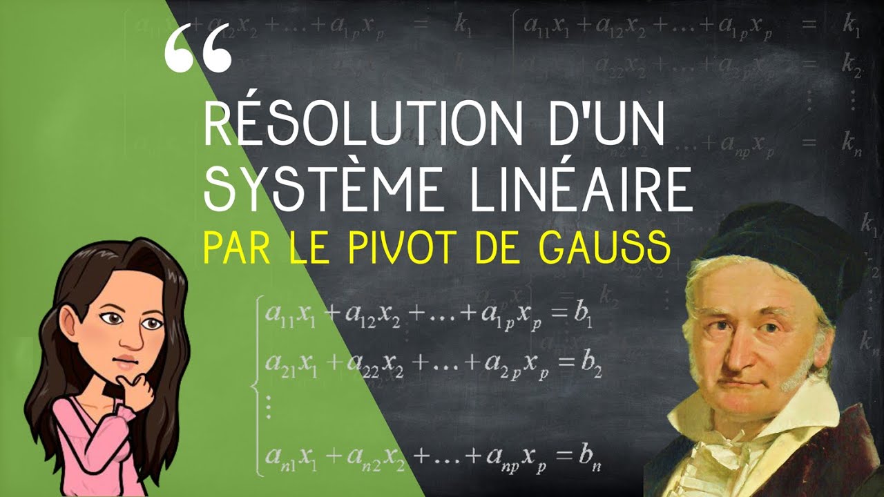 R&eacute;solution d'un syst&egrave;me lin&eacute;aire par le pivot de Gauss