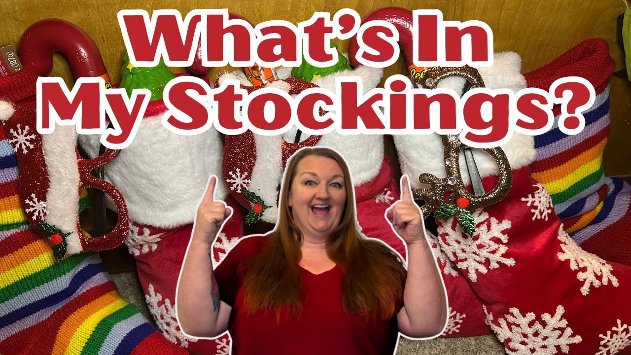 Filling Christmas Stockings For My Kids & Grandkids: What's Inside?