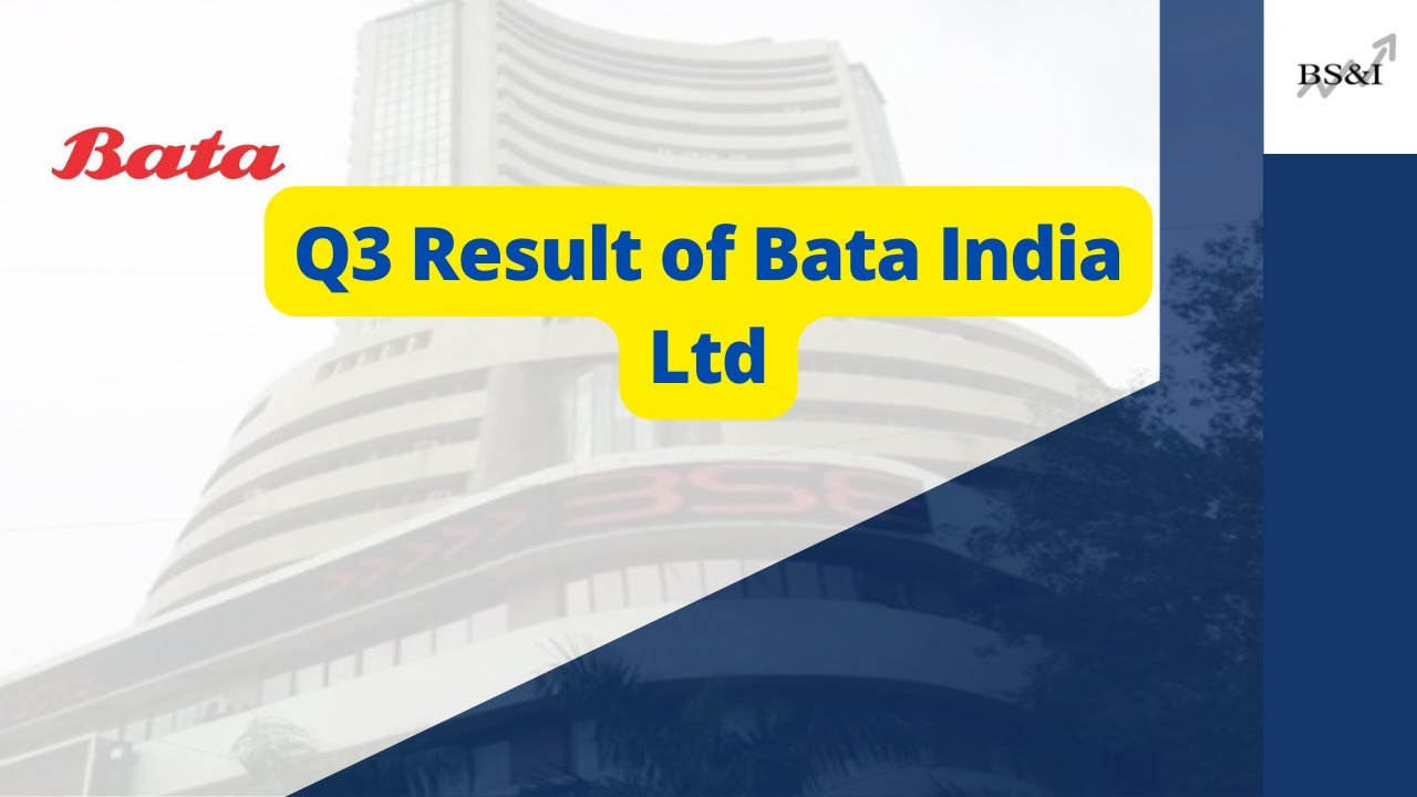 Bata India Ltd Q3 Result = Bata India Ltd Share Price = Bata India Ltd News