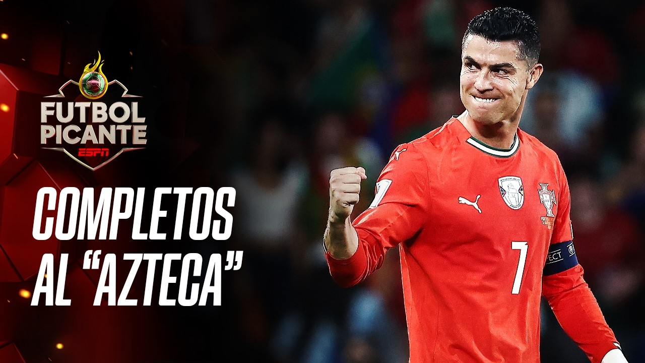 CRISTIANO RONALDO sí ESTARÁ para enfrentar a MÉXICO | FUTBOL PICANTE