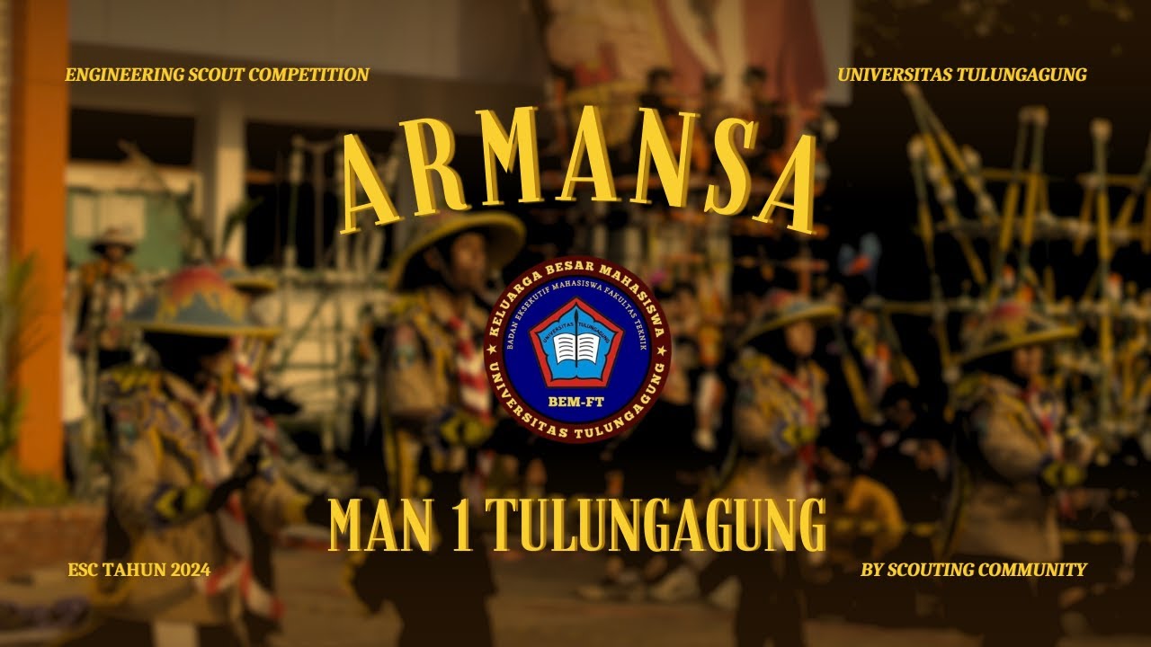 YEL-YEL ARMANSA SCOUT | MAN 1 TULUNGAGUNG | ENGINEERING SCOUT COMPETITION 2024