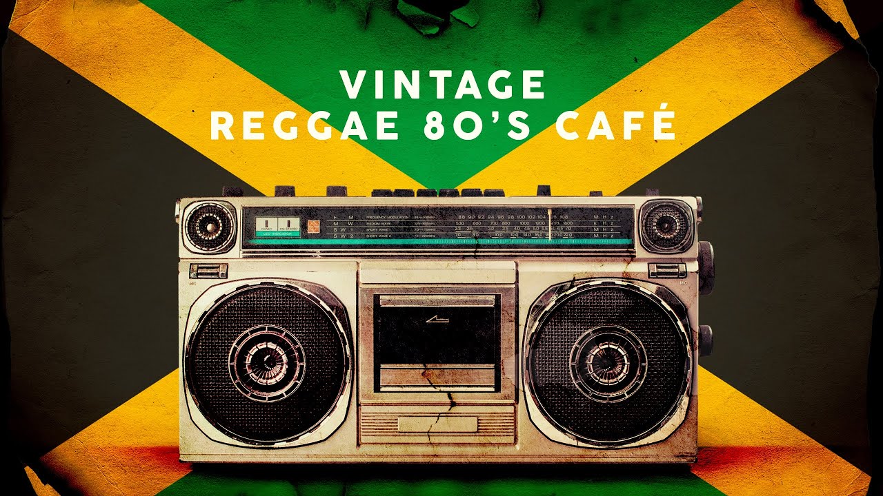 Vintage Reggae 80's Café - Playlist