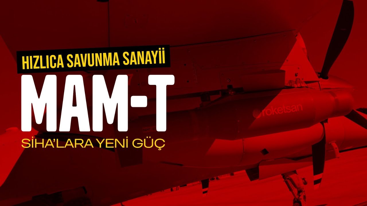 SİHA'LARA YENİ GÜÇ: MAM-T | Bölüm 1