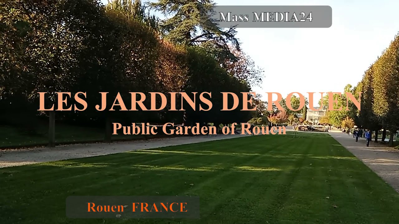 LES JARDINS DE ROUEN - Public garden of Rouen.