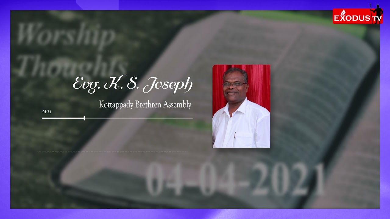 EXODUS TV: Worship Thoughts | 04.04.2021 | EP#52