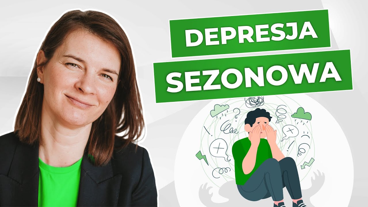 Depresja sezonowa czy ją mam? | Małgorzata Kospin