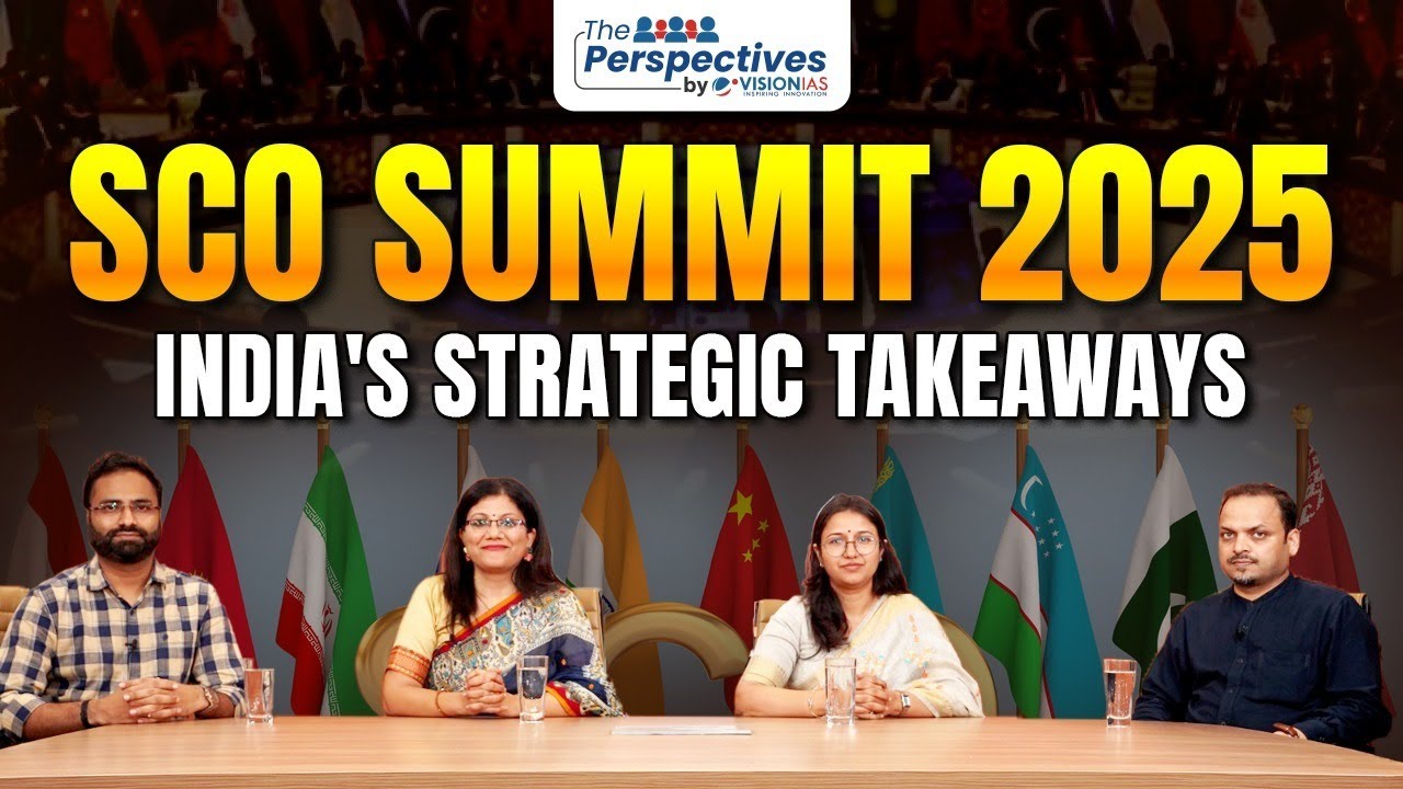 SCO Summit 2025: India&rsquo;s Shifts, Challenges & Opportunities