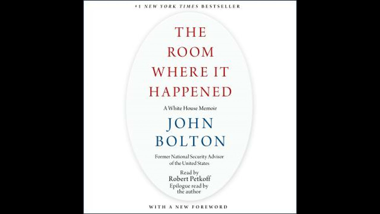 Room Where It Happened: A White House Memoir - John Bolton