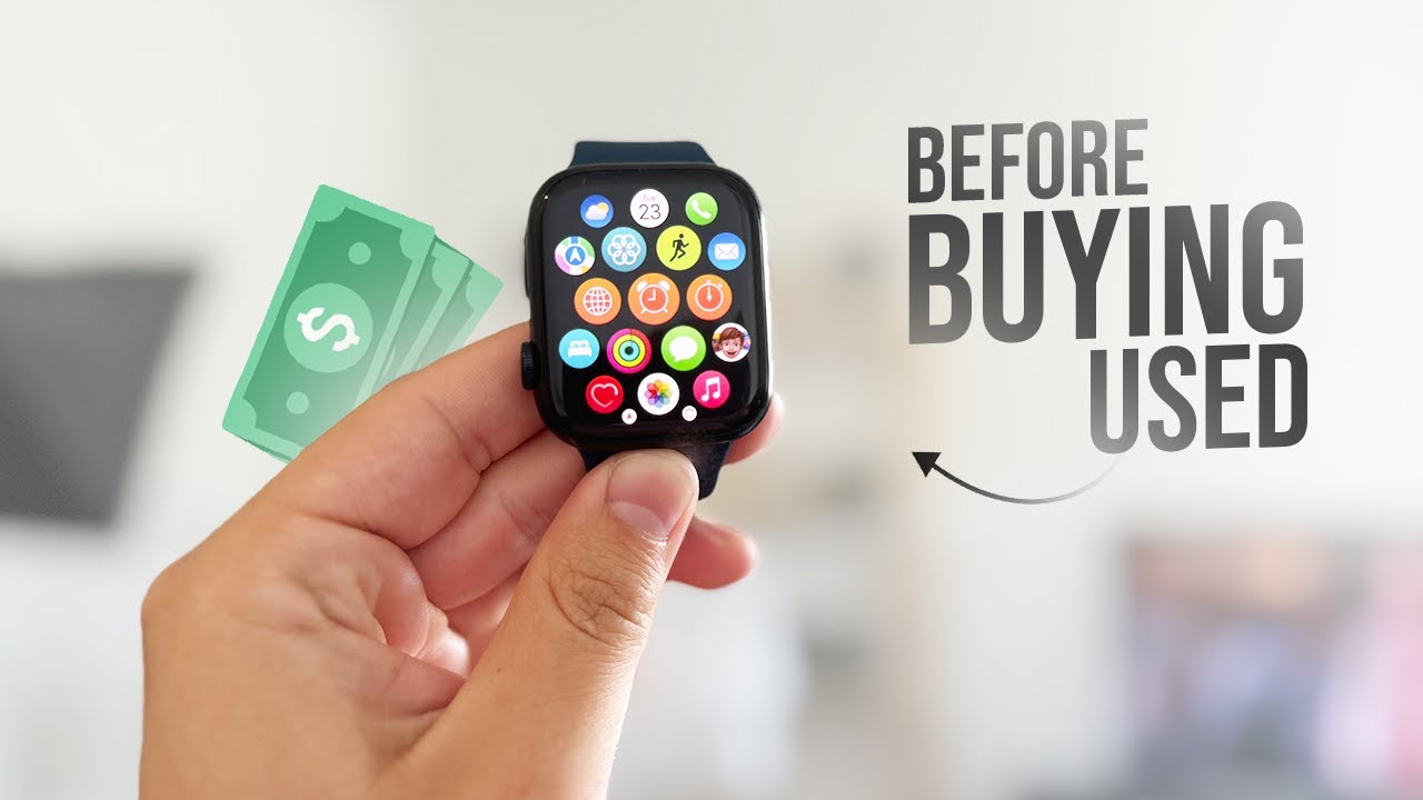 Things to Check When Buying Used Apple Watch (tutorial)