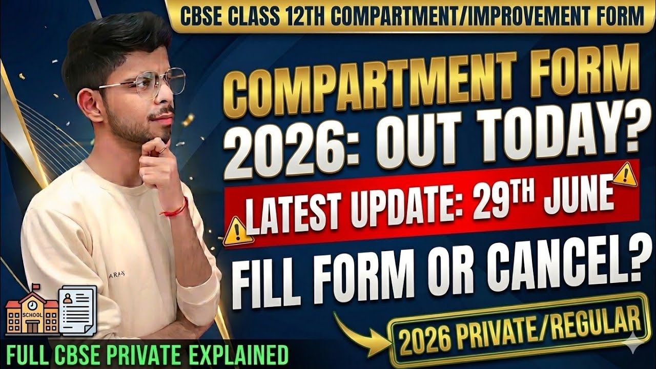 CBSE Compartment Form 2026 today update | Private Candidates & Regular Students Update