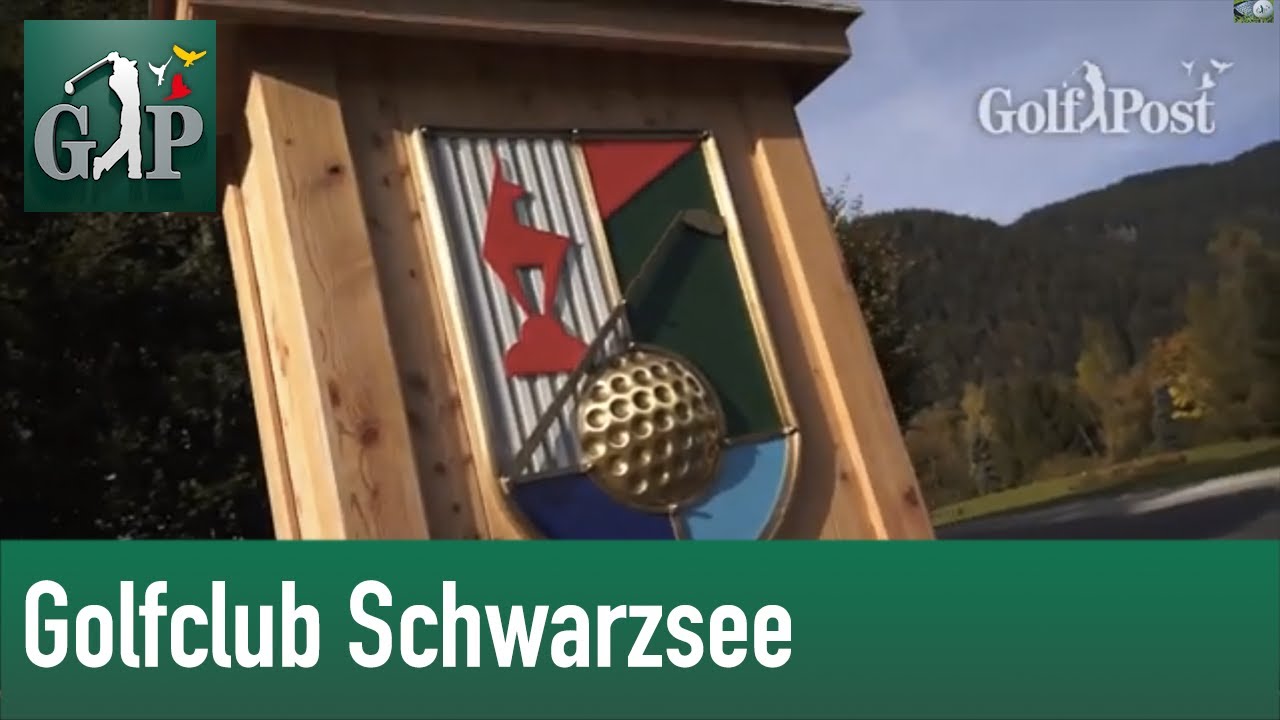 GolfPost - Golfplatz Kitzbühel - Schwarzsee