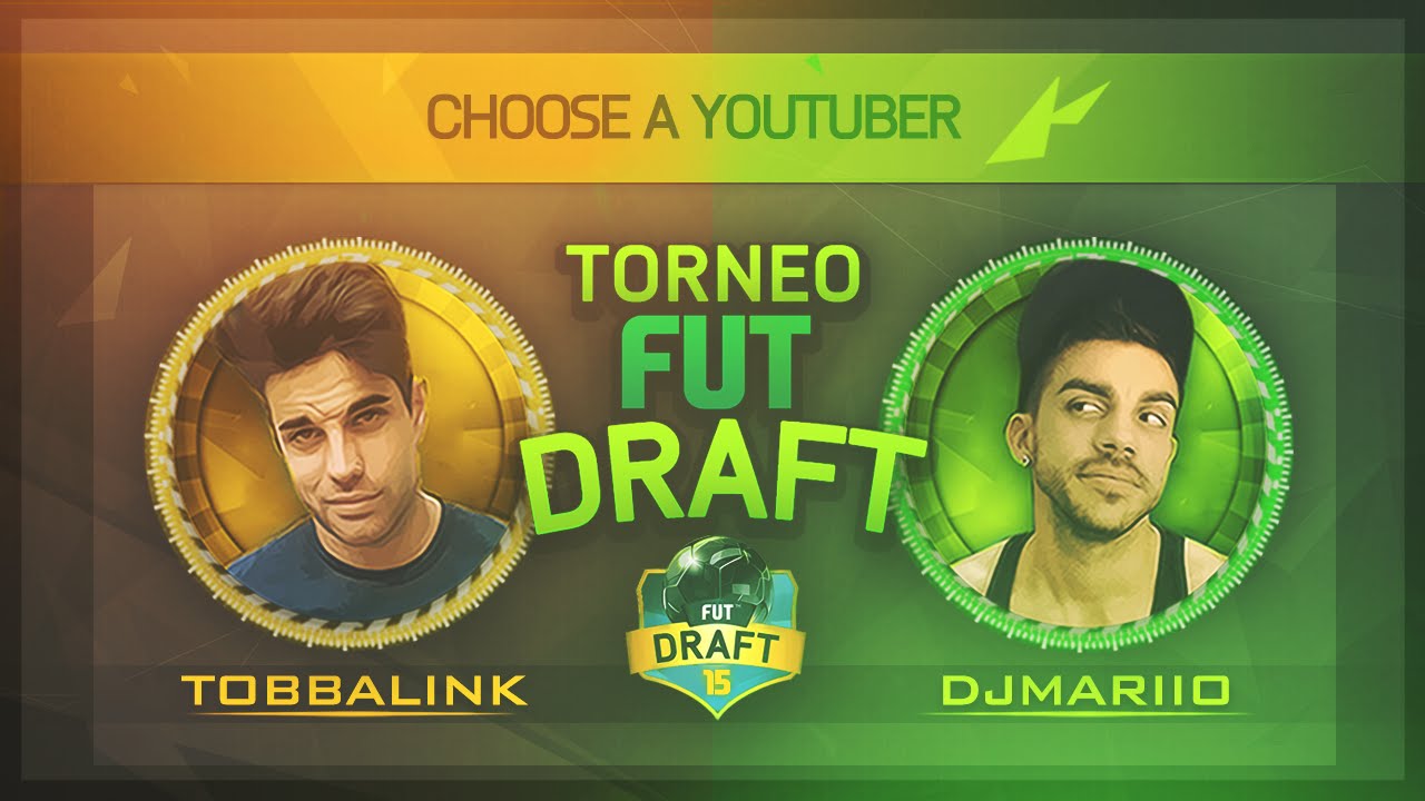 TORNEO FUT DRAFT | | FUT 15 | | TOBBALINK VS DJMARIIO