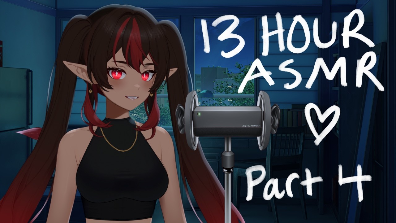 13 HOURS of 3dio asmr chatting & triggers (PART 4) [VOD]