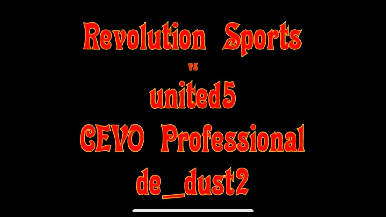 p0s vs United5  - CEVO Professional Match - de_dust2 (4k)