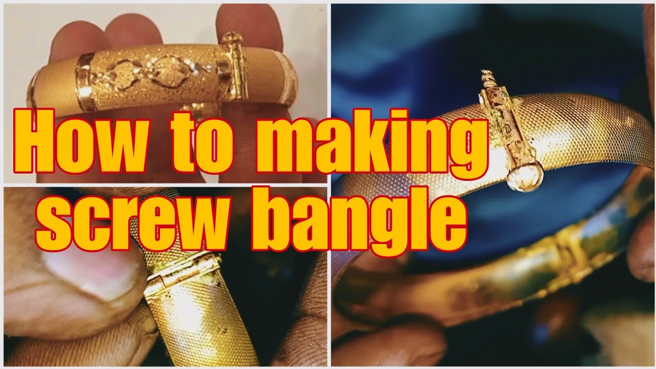 How to make screw bangle  916 ornaments  Kerala model bangle