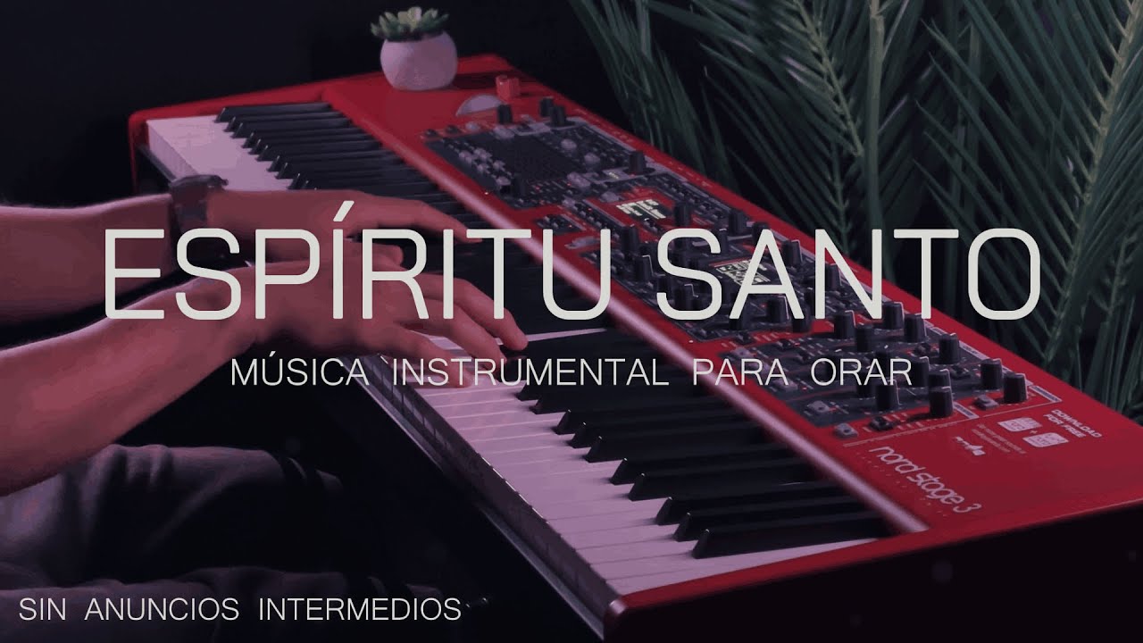 MUSICA INSTRUMENTAL PARA ORAR - SIN ANUNCIOS INTERMEDIOS - FONDO MUSICAL