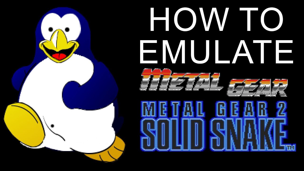 (Outdated!) How to Emulate Metal Gear & Metal Gear 2:Solid Snake with openMSX