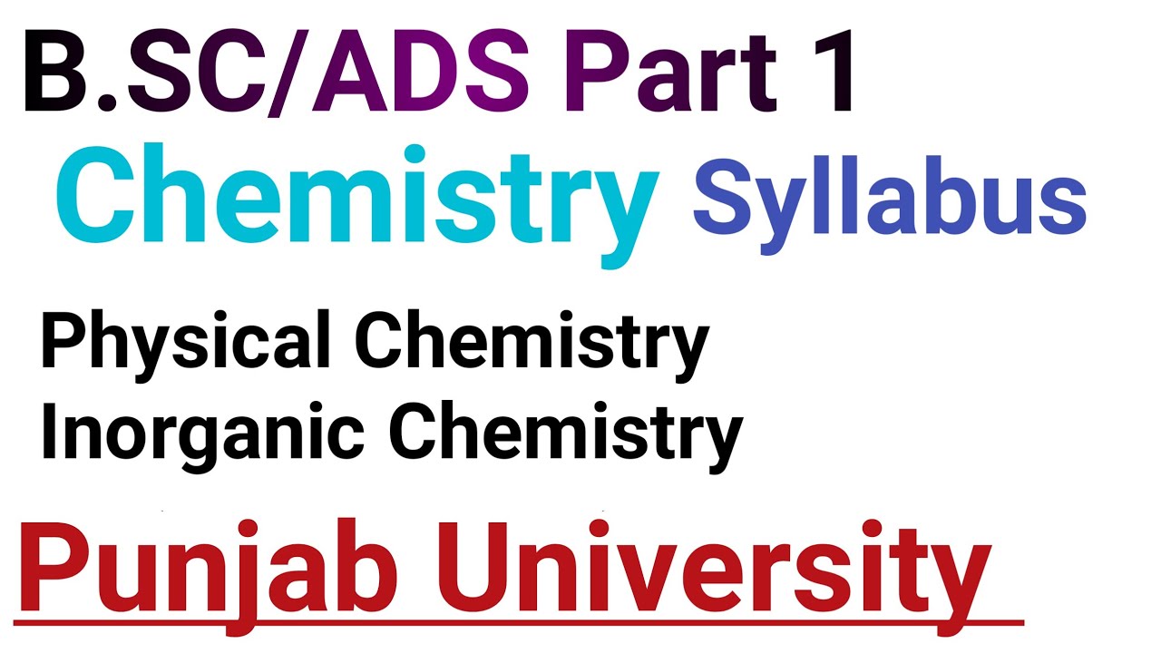B.SC/ADS Part 1 Physical Chemistry outline 2023|inorganic chemistry 2023|Punjab University