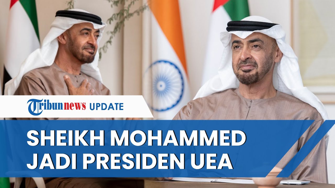Sosok Pangeran Mohamed bin Zayed, Terpilih Jadi Presiden Baru UEA Gantikan Sheikh Khalifa yang Wafat