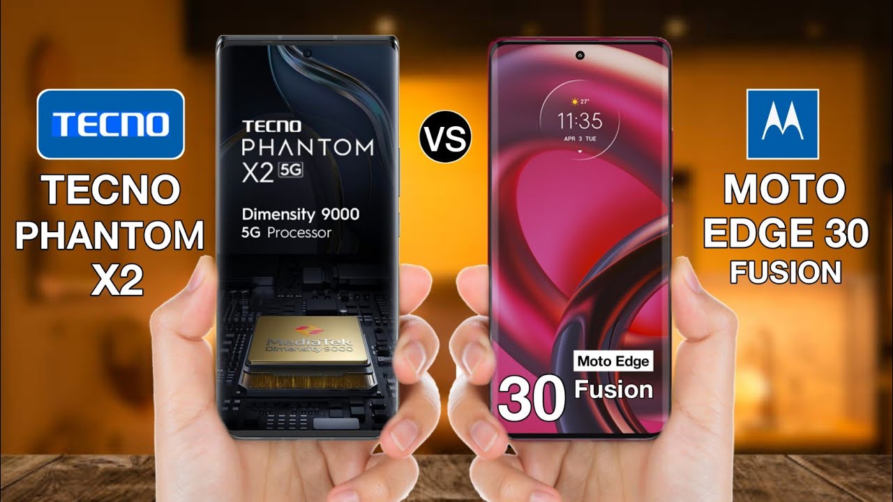 Tecno Phantom X2 Vs Motorola edge 30 fusion -⚡#Tecnophantomx2vsmotorolaedge30fusion