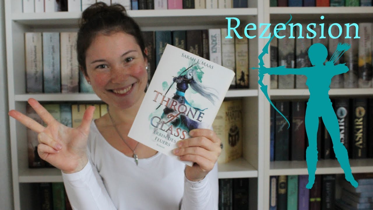 Throne of Glass 3 - Erbin des Feuers - Sarah J. Maas - fantasy Buchrezension - Lillyterature