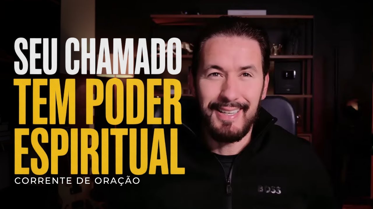 VOCÊ FOI ESCOLHIDO: COMO RESPONDER AO CHAMADO DE DEUS E RECEBER PODER ESPIRITUAL -CORRENTE DE ORAÇÃO