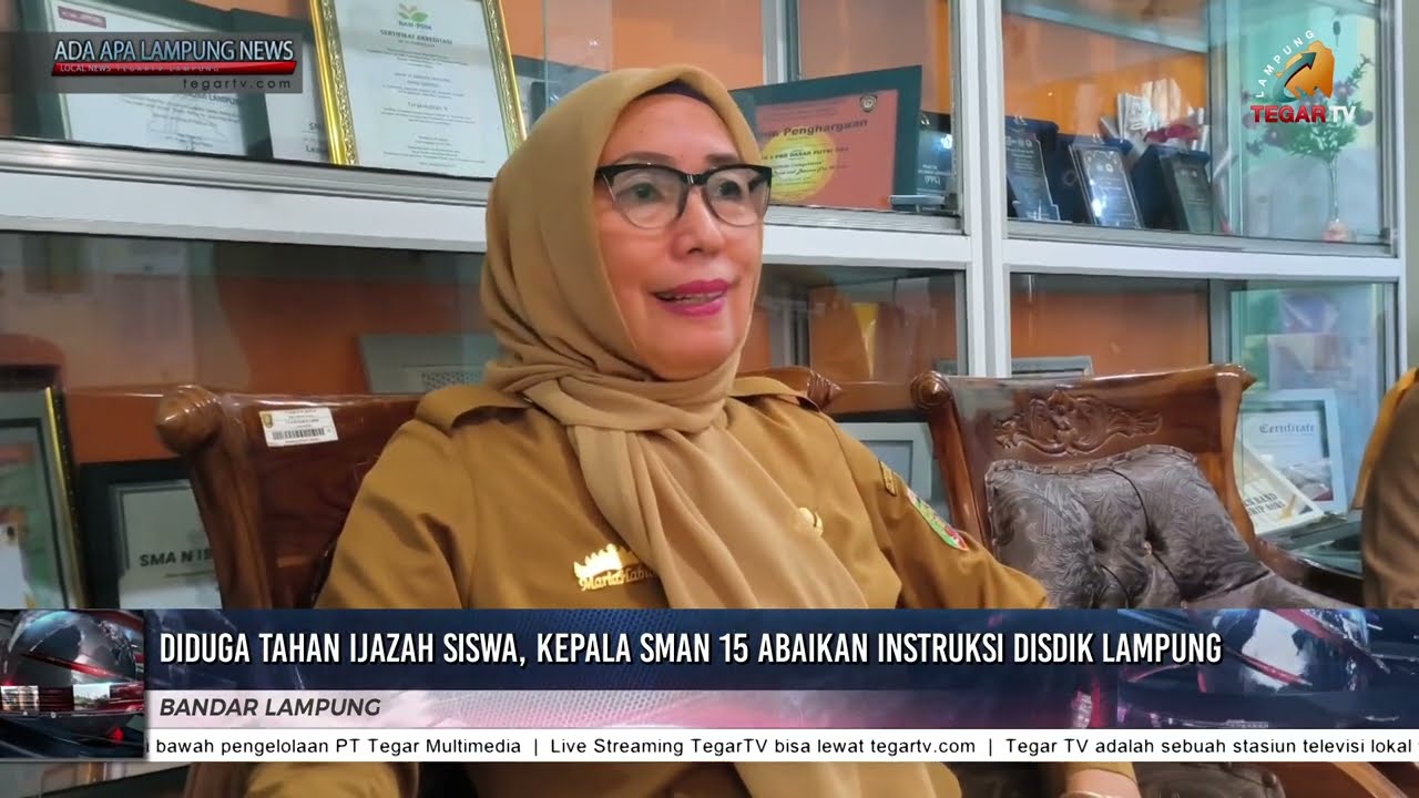 Diduga Tahan Ijazah Siswa, Kepala SMAN15 Abaikan Instruksi Dinas Pendidikan Lampung