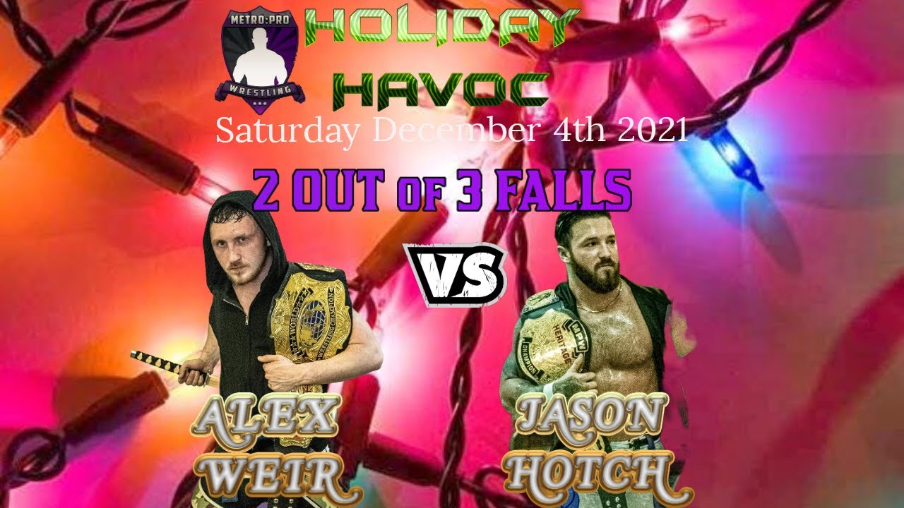 Jason Hotch VS Alex Weir