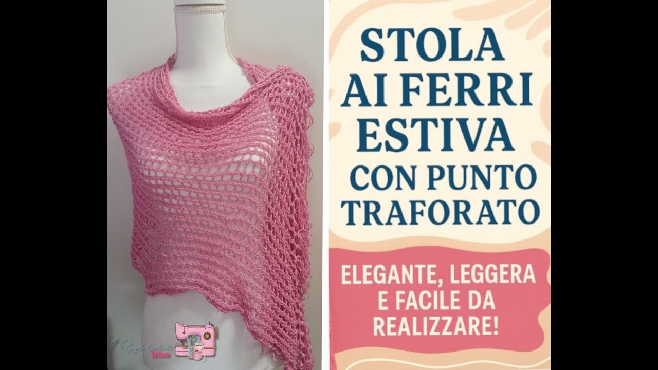 Stola Traforata ai Ferri 🧶 Elegante leggera e Facile da Realizzare❗