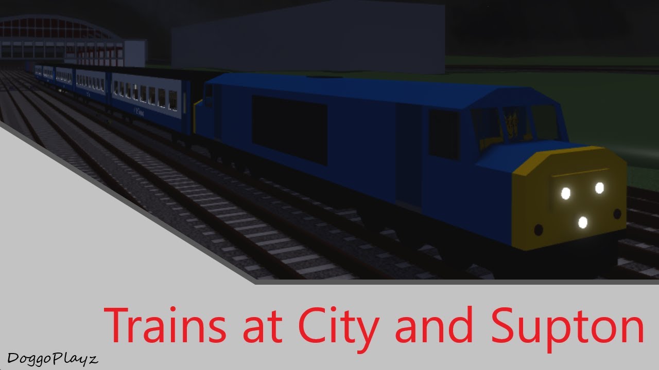Trains at City and Supton | Roblox Trains Update (REUPLOADED AND FIXED)