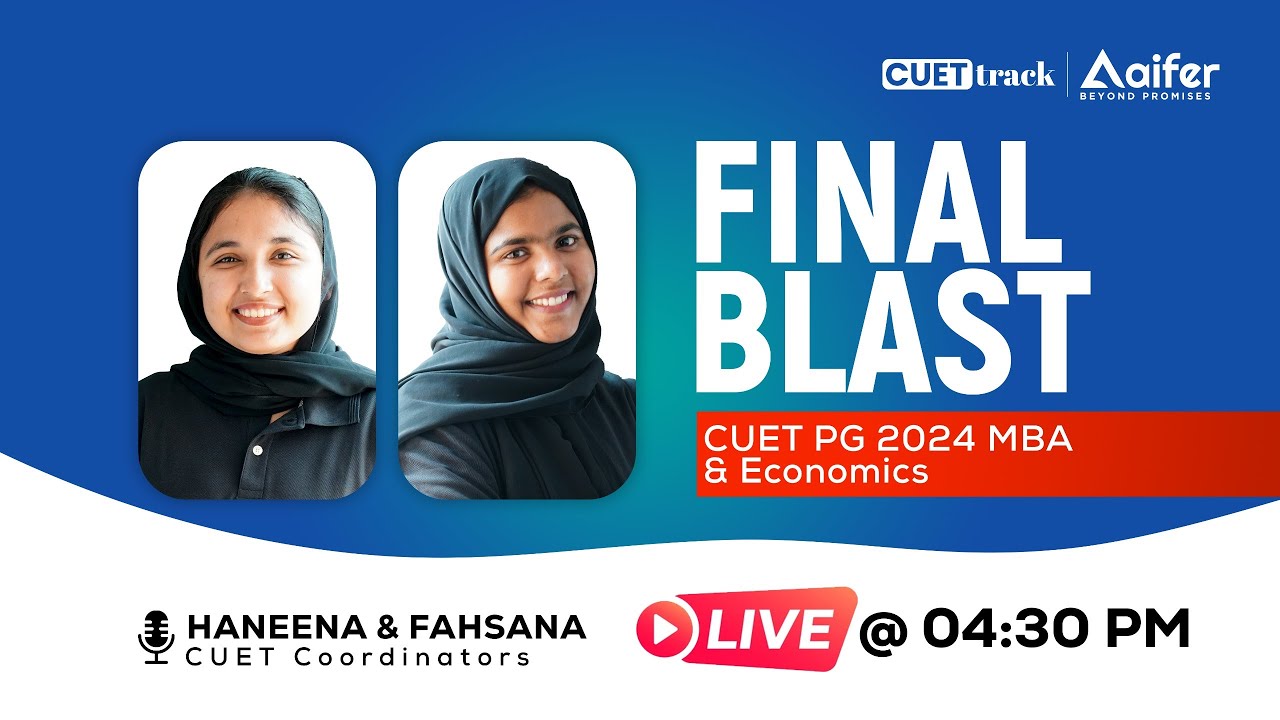 Final Blast | CUET PG  Economics & MBA  2024 | Aifer Education