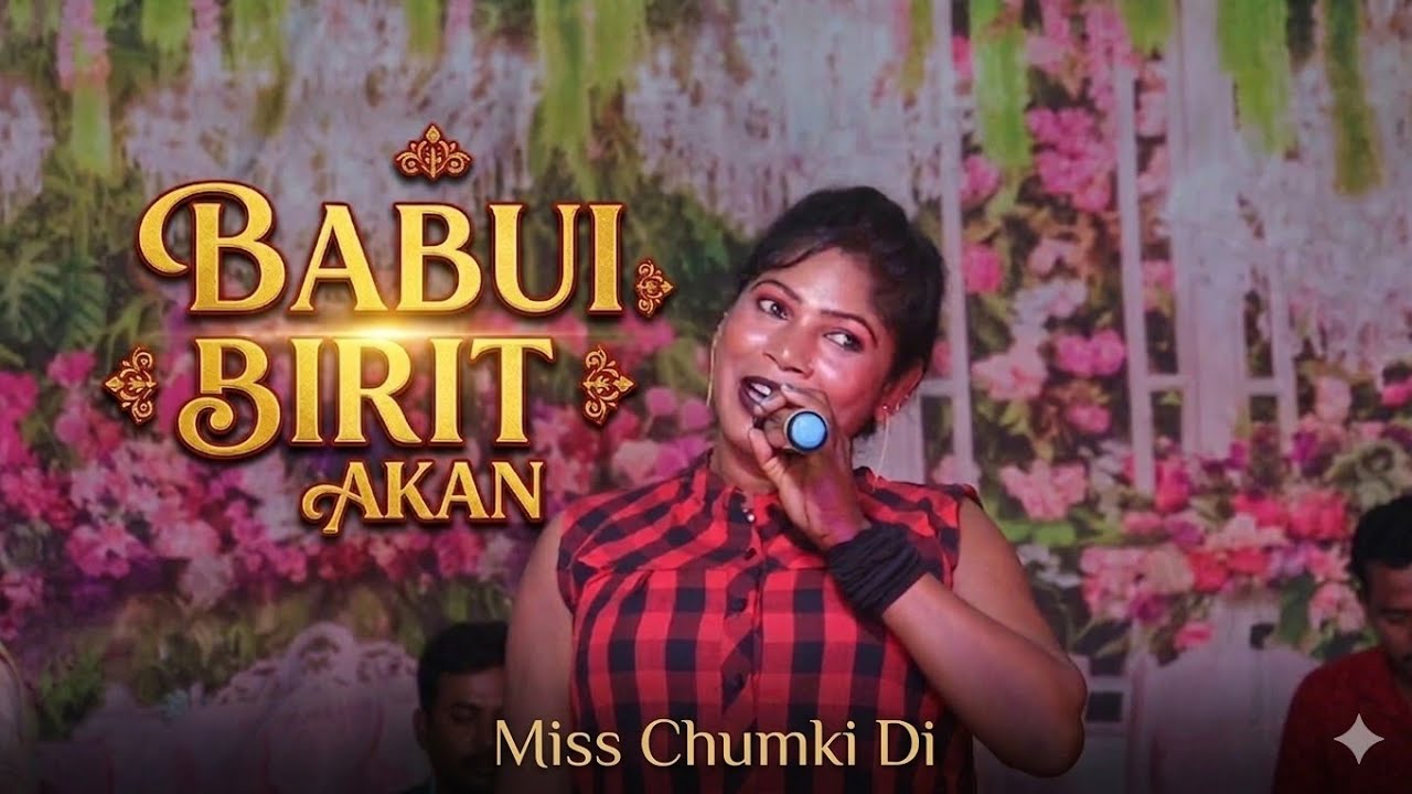 Babui Birit Akan | New Santhali Orchestra | New Santali Dinajpur Video 2026@HansdaCameraManOfficial 