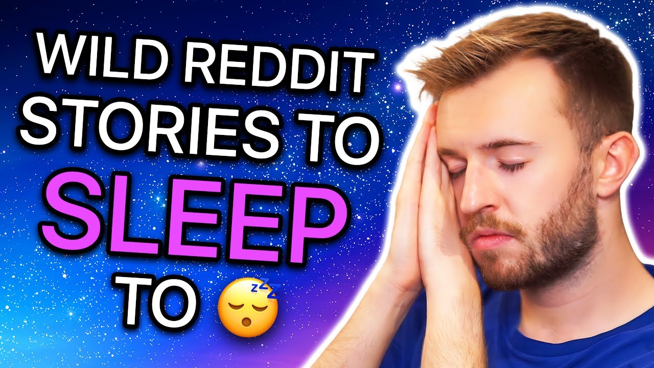 Reddit Stories To Sleep To (WILD STORIES ONLY🔥)