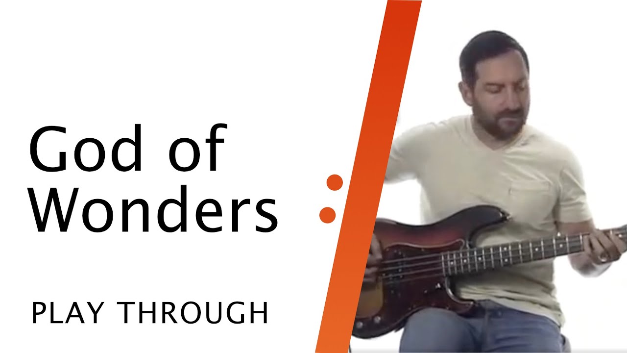 God of Wonders // Paul Baloche // Play Through