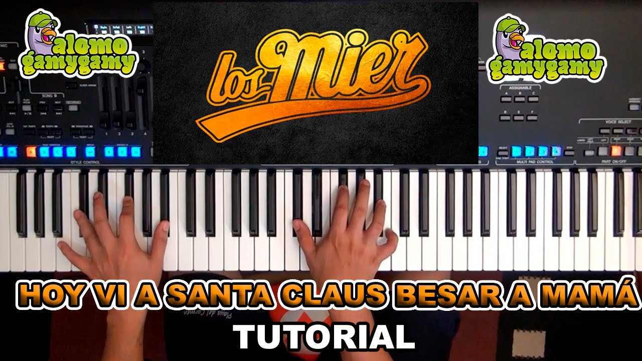Hoy Vi A Santa Claus Besar A Mamá: LOS MIER / Tutorial: Figuras y Acordes