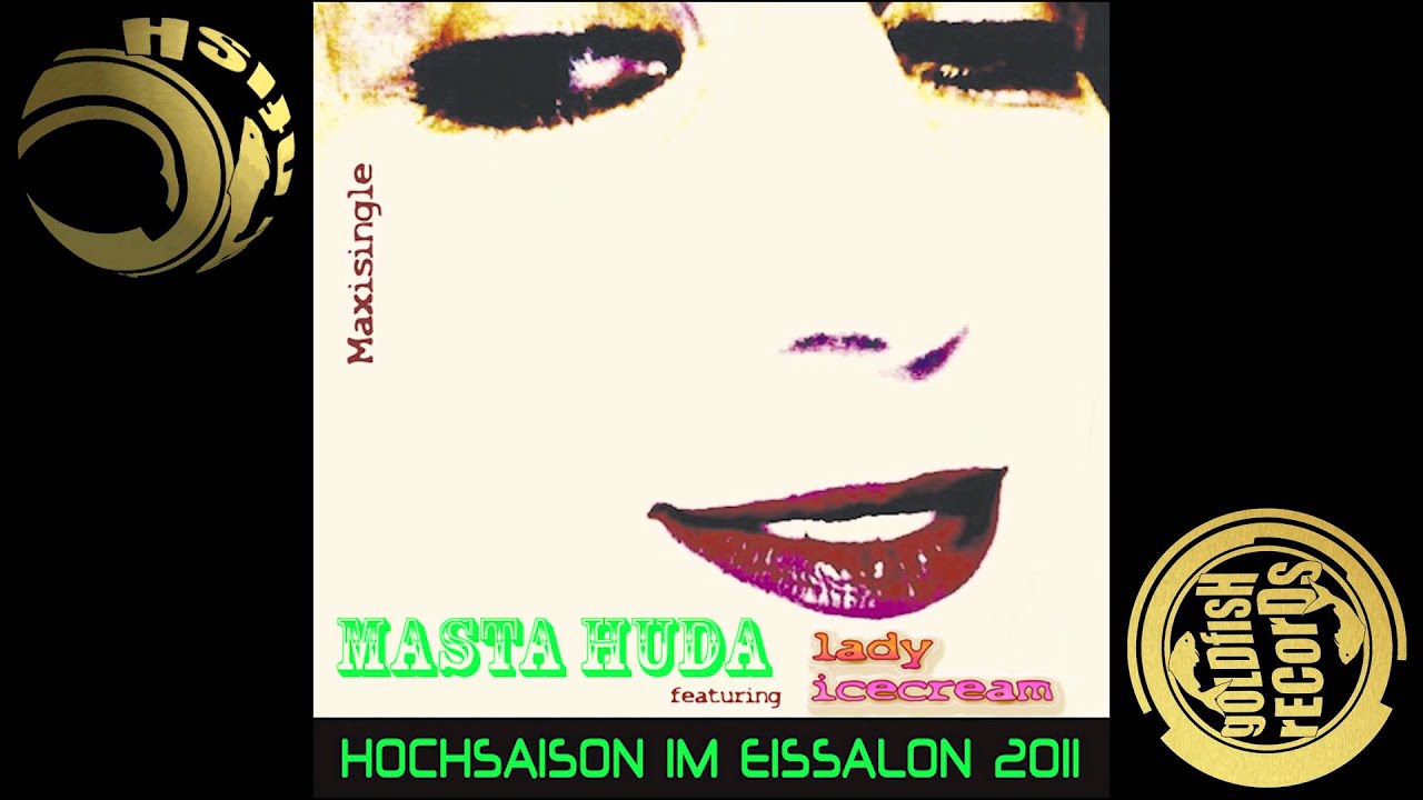 Hochsaison Im Eissalon - 2011 mASTa hUDa rEMIx